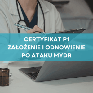 Laptop w placówce medycznej symbolizujący bezpieczne generowanie i odnawianie certyfikatów P1.